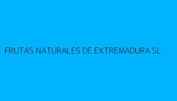 FRUTAS NATURALES DE EXTREMADURA SL